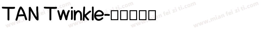 TAN Twinkle字体转换